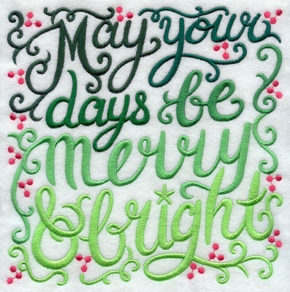 May Your Days Be Merry and Bright