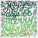 May Your Days Be Merry and Bright