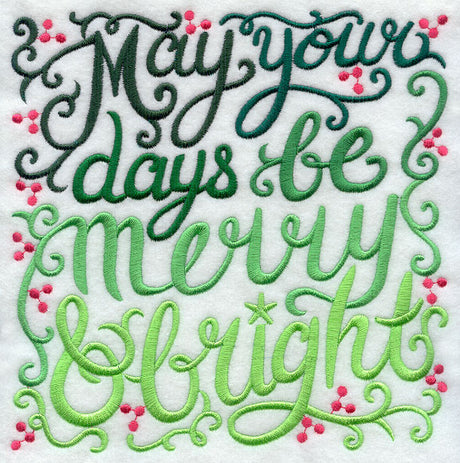 May Your Days Be Merry and Bright