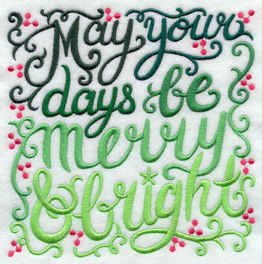 May Your Days Be Merry and Bright