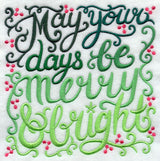 May Your Days Be Merry and Bright