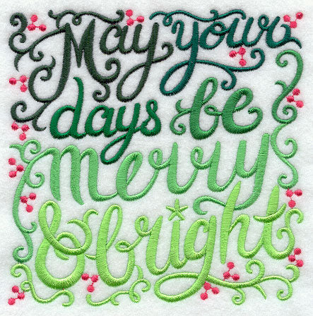May Your Days Be Merry and Bright