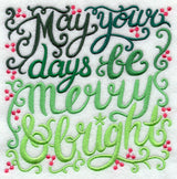 May Your Days Be Merry and Bright