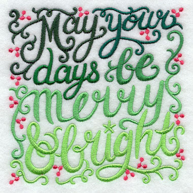 May Your Days Be Merry and Bright