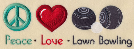 Peace Love Lawn Bowling