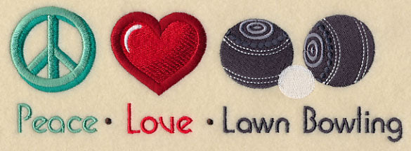 Peace Love Lawn Bowling