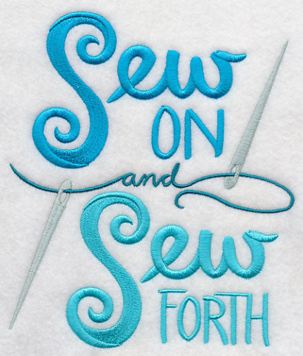 Sew On and Sew Forth