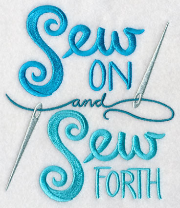 Sew On and Sew Forth