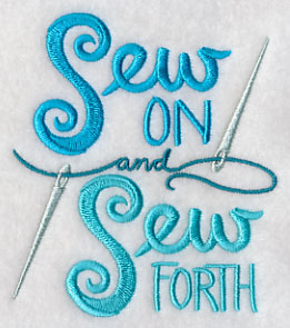 Sew On and Sew Forth