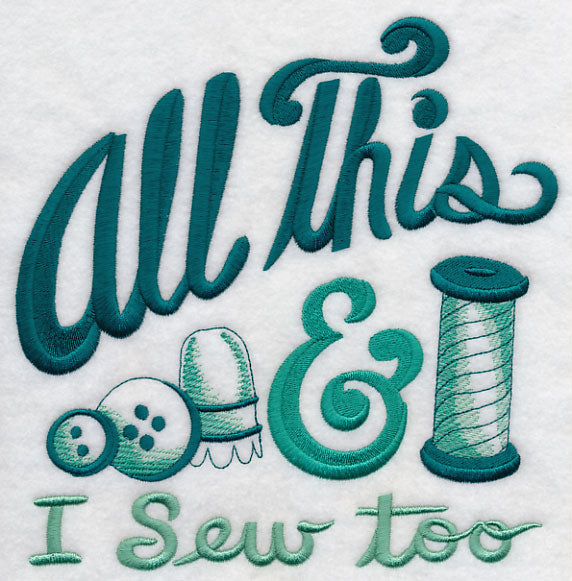 All This & I Sew Too