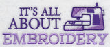 It's All About Embroidery
