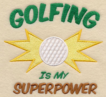 Golfing is My Superpower