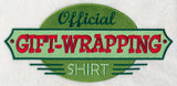Official Gift-Wrapping Shirt
