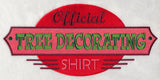 Official Tree Decorating Shirt