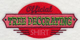 Official Tree Decorating Shirt