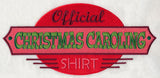 Official Christmas Caroling Shirt