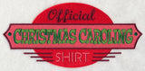 Official Christmas Caroling Shirt