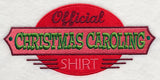 Official Christmas Caroling Shirt