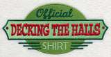 Official Decking the Halls Shirt