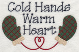 Cold Hands Warm Heart