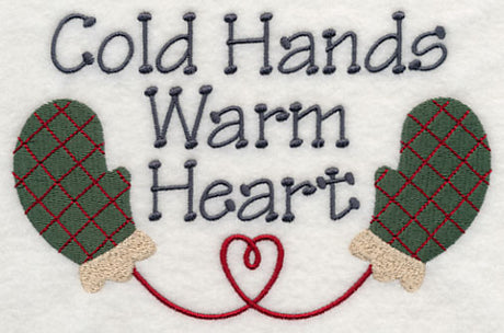 Cold Hands Warm Heart