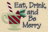 Eat, Drink, and Be Merry