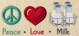 Peace Love Milk