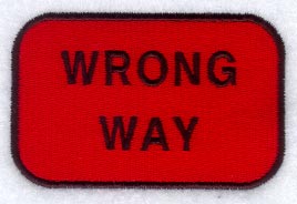 Wrong Way Sign