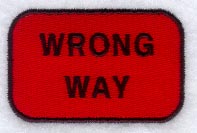 Wrong Way Sign