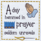 A Day Hemmed in Prayer