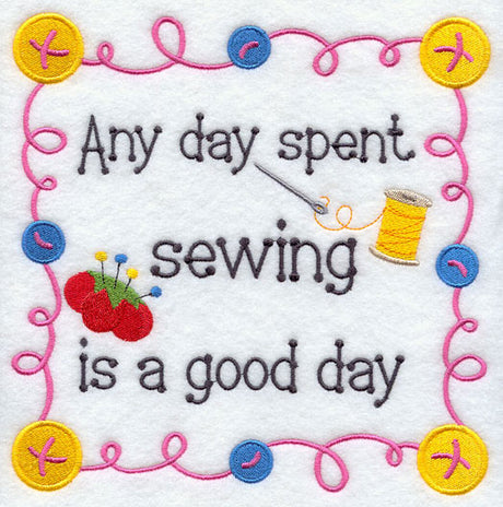 Any Day Spent Sewing