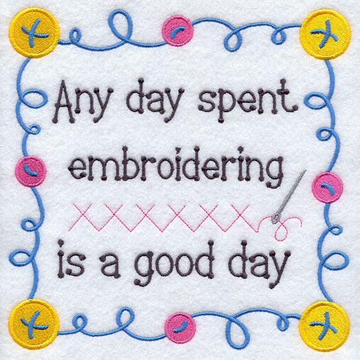 Any Day Spent Embroidering