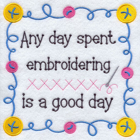 Any Day Spent Embroidering