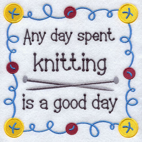 Any Day Spent Knitting
