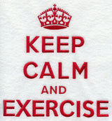 Keep Calm and Exercise