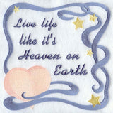 Live Like It's Heaven On Earth