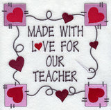 Made With Love For Our Teacher