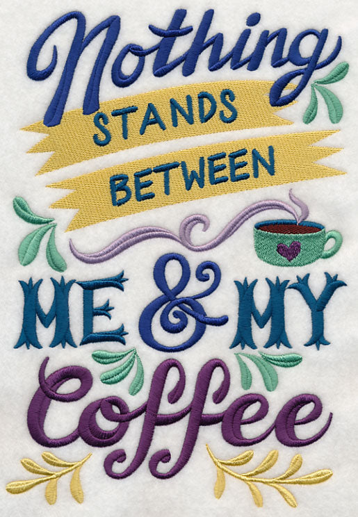 Between Me and My Coffee