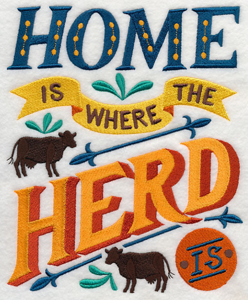 Home Is Where The Herd Is (Cows)