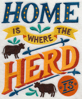 Home Is Where The Herd Is (Cows)