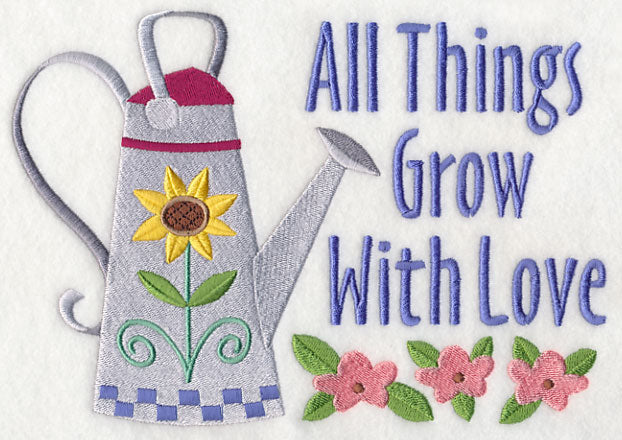 All Things Grow with Love