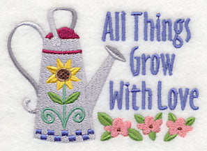 All Things Grow with Love