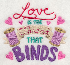 Love is the Thread That Binds