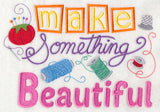 Make Something Beautiful