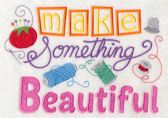 Make Something Beautiful