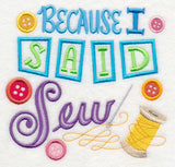 Because I Said Sew
