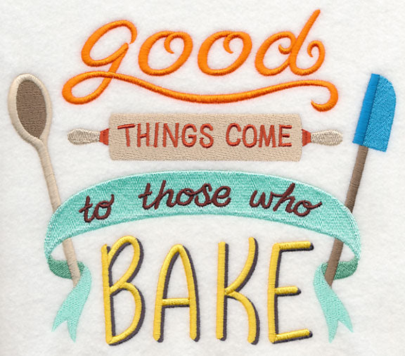 Good Things Come to Those Who Bake