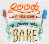 Good Things Come to Those Who Bake