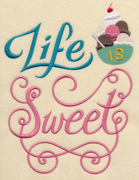 Life is Sweet