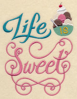 Life is Sweet